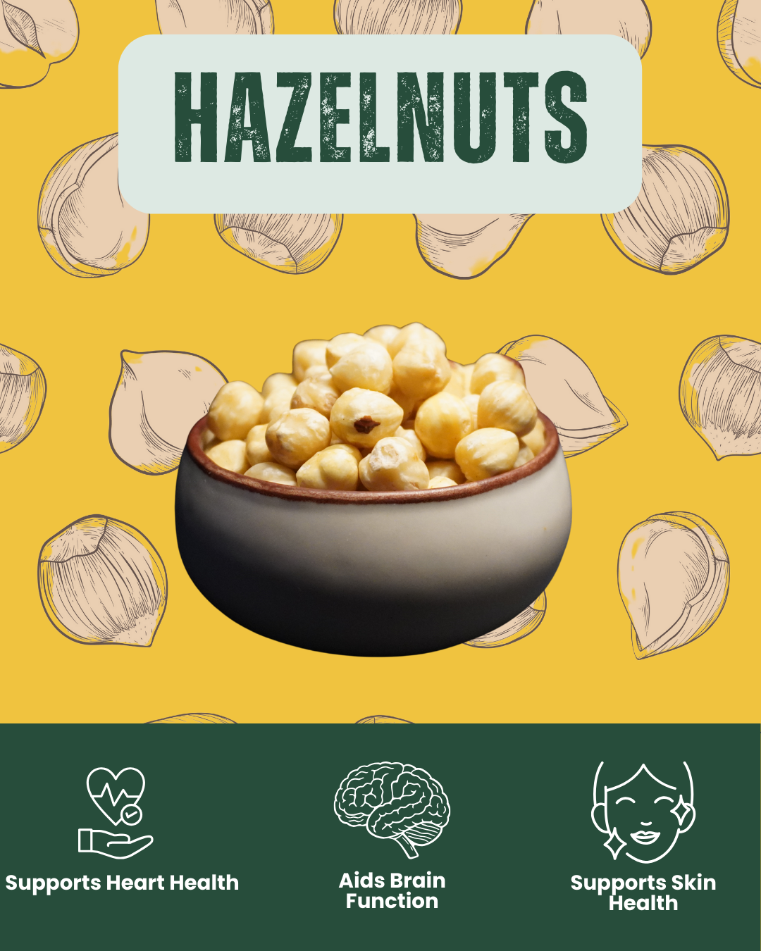 Crunchy shelled hazelnuts - nutrient-dense superfood